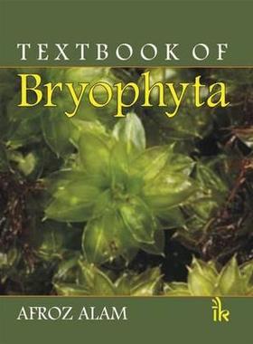 [预订]Textbook of Bryophyta 9789382332541