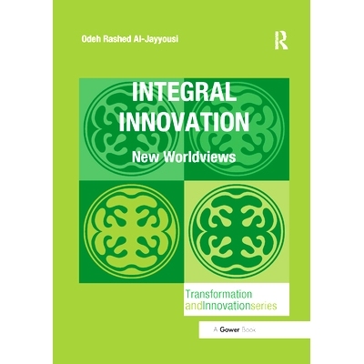 预订 Integral Innovation: New Worldviews: 9780367882020