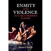 预订 Enmity and Violence in Early Modern Europe 近代早期欧洲的仇恨与暴力: 9781009287326