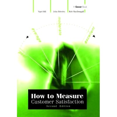 预订 How to Measure Customer Satisfaction 如何衡量顾客满意度: 9781138407855