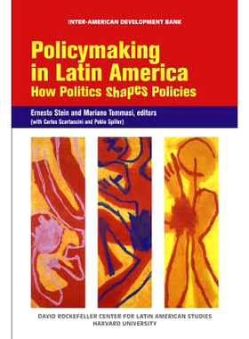 预订 Policymaking in Latin America: How Politics Shapes Policies: 9781597820615