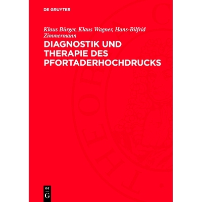 预订 Diagnostik und Therapie des Pfortaderhochdrucks: 9783112731949
