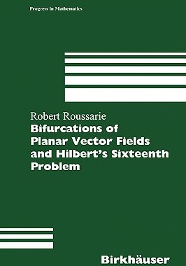 【预订】Bifurcations of Planar Vector Fields and Hilbert’s Sixteenth Problem
