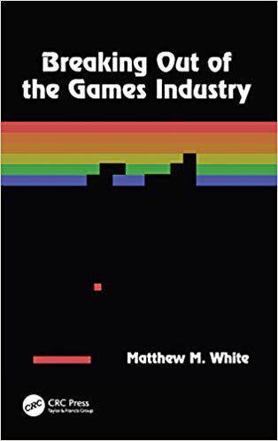 【预售】Breaking Out of the Games Industry