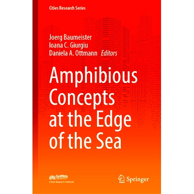 预订 Amphibious Concepts at the Edge of the Sea 海洋边缘的两栖概念: 9789819603565