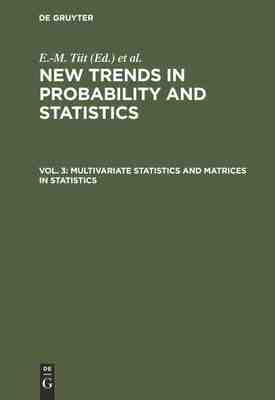 【预订】Multivariate Statistics and Matrices in Statistics 9783112303054