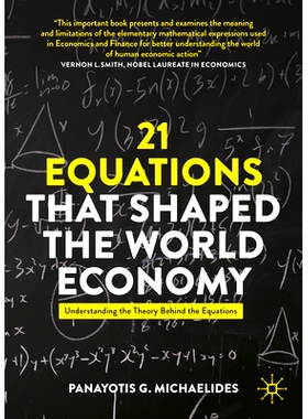 预订 21 Equations that Shaped the World Economy: Understanding the Theory Behind the Equations 塑造世界经济的21个方程式