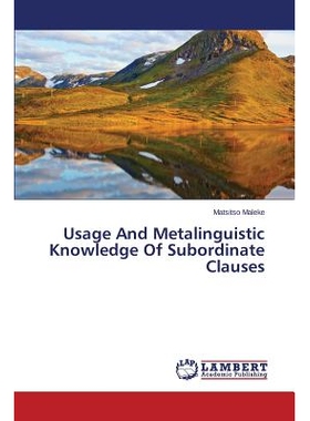 预订 Usage And Metalinguistic Knowledge Of Subordinate Clauses: 9783659696503