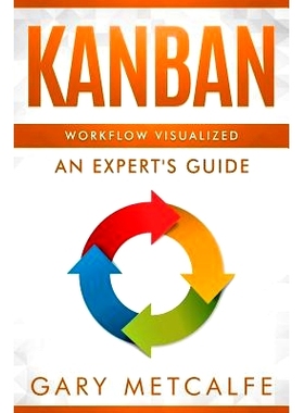 预订 Kanban: Workflow Visualized: An Expert's Guide