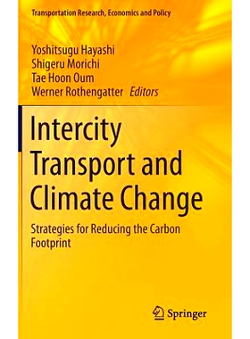 预订 Intercity Transport and Climate Change: Strategies for Reducing the Carbon Footprint 城际交通与气候变化：减少碳足迹
