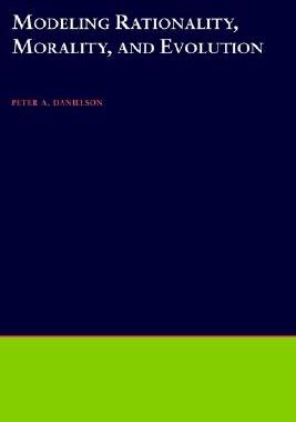 【预订】Modeling Rationality, Morality, and Evolution