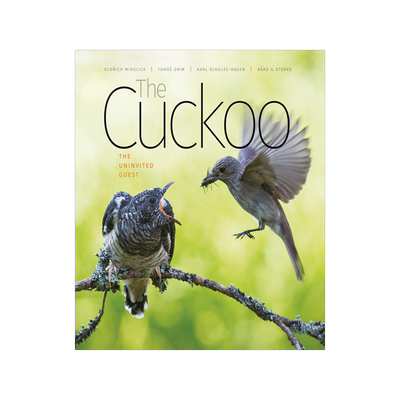 【预订】The Cuckoo: The Uninvited Guest