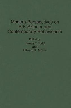 [预订]Modern Perspectives on B. F. Skinner and Contemporary Behaviorism 9780313296017