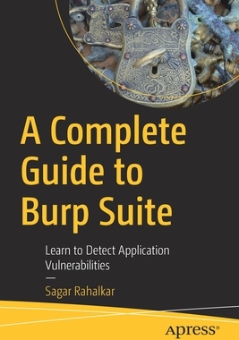 【预订】A Complete Guide to Burp Suite