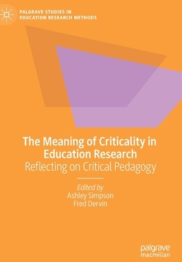【预订】The Meaning of Criticality in Education Research
