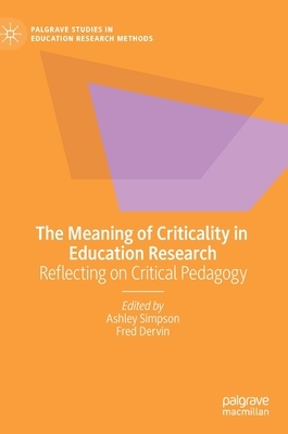【预订】The Meaning of Criticality in Education Research