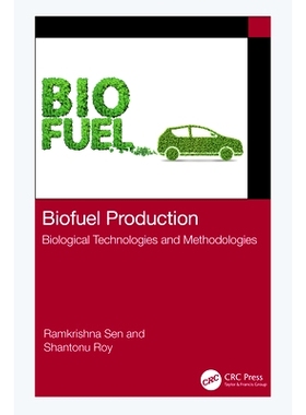 预订 Biofuel Production: Biological Technologies and Methodologies: 9781032124483
