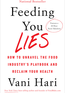 【预订】Feeding You Lies: How to Unravel the Food Industry’s Playbook and Reclaim Your Health