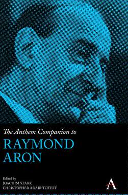 预订 []The Anthem Companion to Raymond Aron 9781839980039
