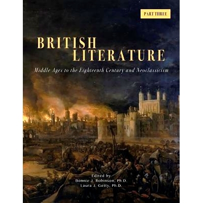 预订 British Literature: Middle Ages to the Eighteenth Century and Neoclassicism - Part 3: 9781940771564