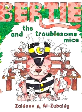 预订 Bertie and the Troublesome Mice: 9781635764925