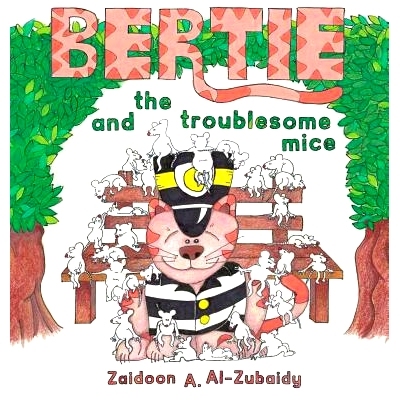 预订 Bertie and the Troublesome Mice: 9781635764925