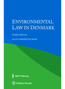 预订 Environmental Law in Denmark, Third Edition 丹麦环境法（第3版）: 9789403519401