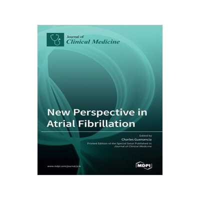 [预订]New Perspective in Atrial Fibrillation 9783036518220