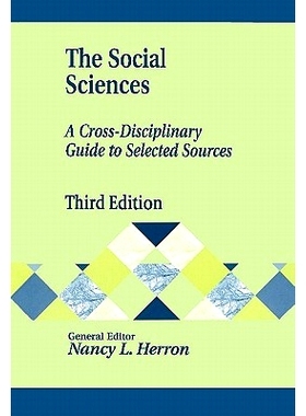 预订 The Social Sciences: A Cross-Disciplinary Guide to Selected Sources: 9781563089855
