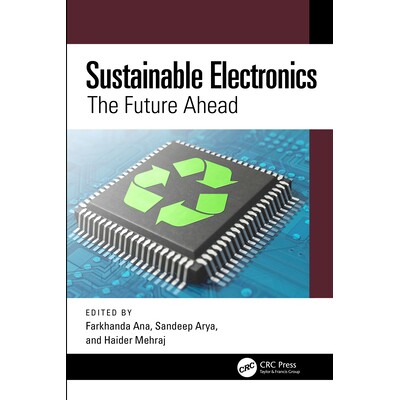 预订 Sustainable Electronics The Future Ahead 可持续电子学:未来展望 9781032744841