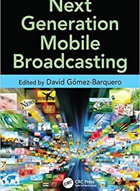 【预售】Next Generation Mobile Broadcasting