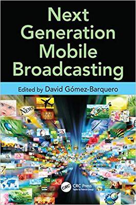 【预售】Next Generation Mobile Broadcasting