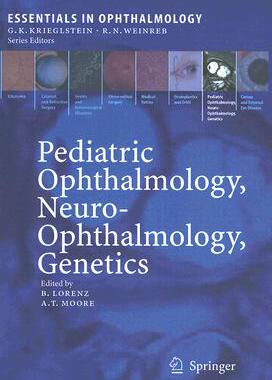 【预订】Pediatric Ophthalmology, Neuro-Ophthalmology, Genetics