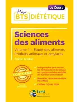 预订 Sciences des aliments. Vol. 1. Etude des aliments : produits animaux et amylacés : conforme au nouveau programme