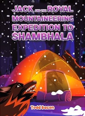 预订 Jack and the Royal Mountaineering Expedition to Shambhala: 9781685625825