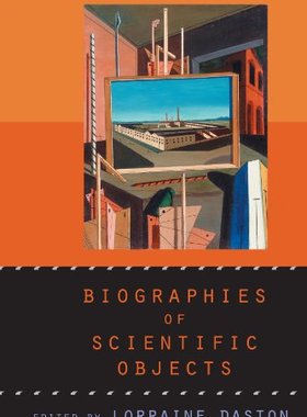 【预订】Biographies of Scientific Objects 9780226136721