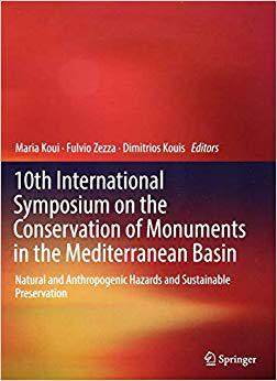 【预售】10th International Symposium on the Conservation of Monuments in the Mediterranean Basin