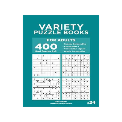 [预订]Variety Puzzle Books for Adults - 400 Hard Puzzles 9x9: Sudoku Consecutive, Consecutive X, Consecuti 9781729849927