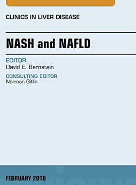 【预订】NASH and NAFLD, An Issue of Clinics in Liver Disease