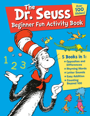 【预订】The Dr. Seuss Beginner Fun Activity Book: 5 Books in 1: Opposites & Differences; Rhyming Words; Letter Sou...