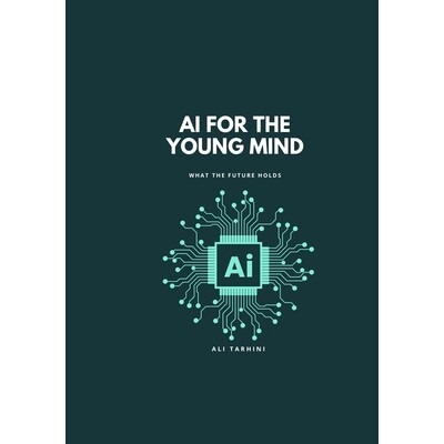 预订 AI for the Young Mind: What the Future Holds: 9781300407973