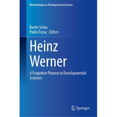 A Forgotten Pioneer in Developmental Sci