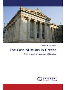 预订 The Case of MBAs in Greece: 9783659610028