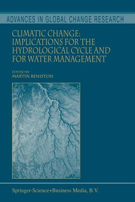 【预订】Climatic Change: Implications for the Hydrological Cycle and for Water Management