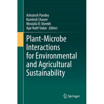 预订 Plant-Microbe Interactions for Environmental and Agricultural Sustainability 植物-微生物相互作用促进环境与农业可持