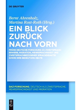 预订 Ein Blick zurück nach vorn: Frühe deutsche Forschung zu Zweitspracherwerb, Migration, Mehrsprachigkeit und zweits