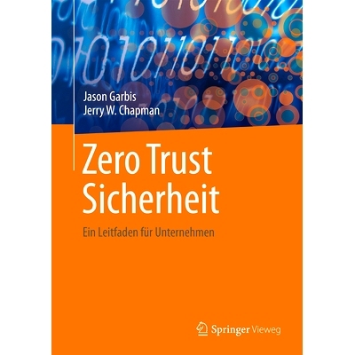 预订 Zero Trust Sicherheit: Ein Leitfaden Für Unternehmen: 9798868801044
