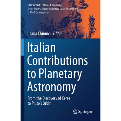 预订 Italian Contributions to Planetary Astronomy From the Discovery of Ceres to Pluto’s Orbit 意大利对行星天文学的贡献