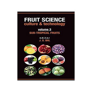 [预订]Fruit Science Culture and Technology: Vol. 03: Sub-Tropical Fruits: Sub-Tropical Fruits 9789386546227