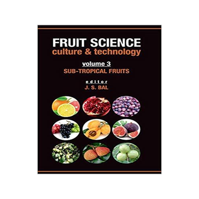 [预订]Fruit Science Culture and Technology: Vol. 03: Sub-Tropical Fruits: Sub-Tropical Fruits 9789386546227